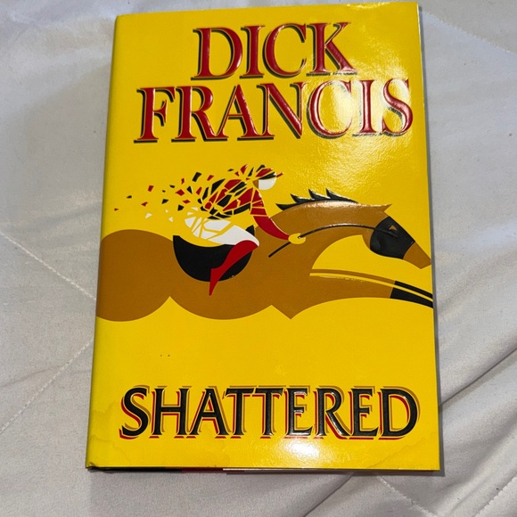 Other - Shattered Dick Francis Hardcover Mystery Thriller Horse Racing Crime Novel
